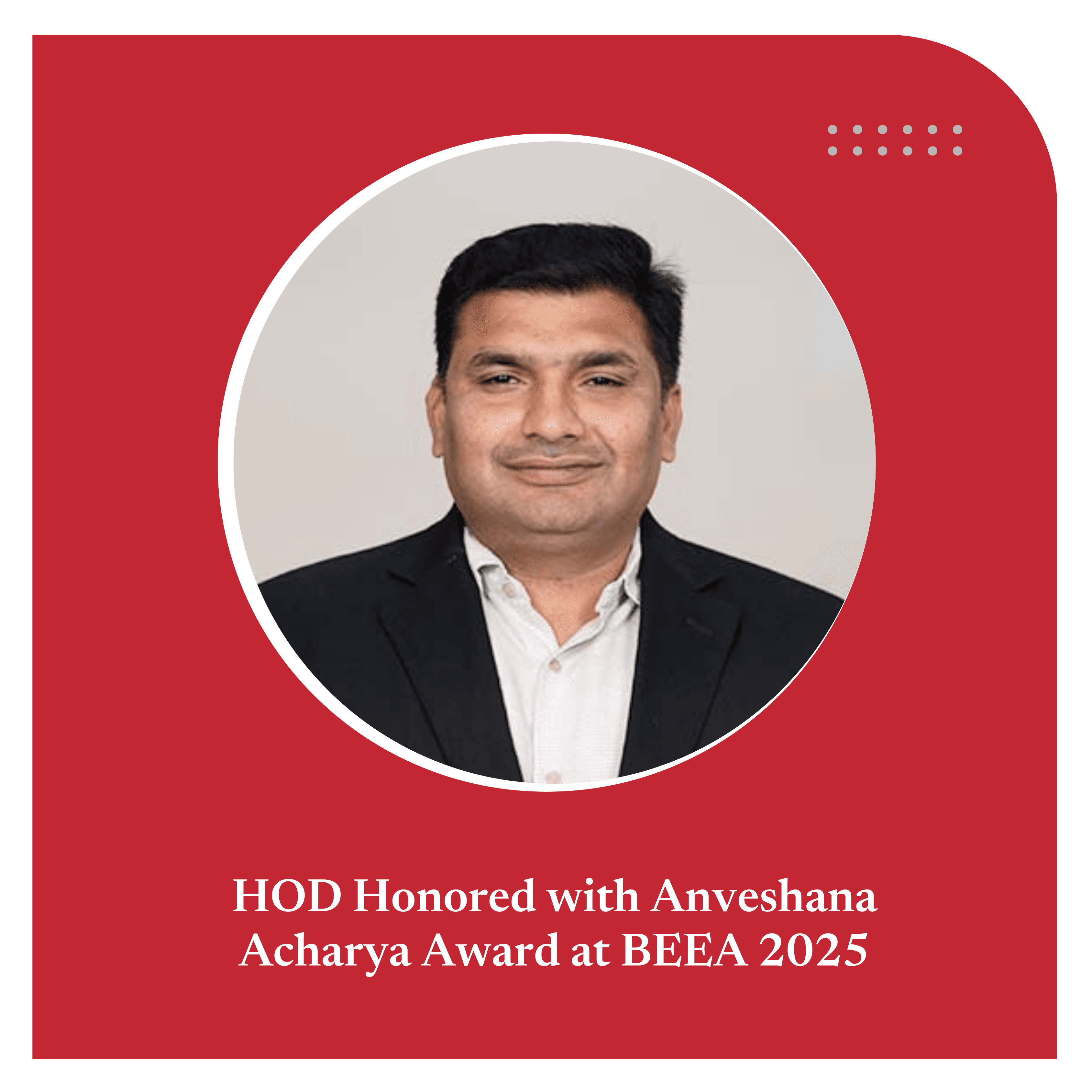 HoD Honored with Anveshana Acharya Award at BEEA 2025